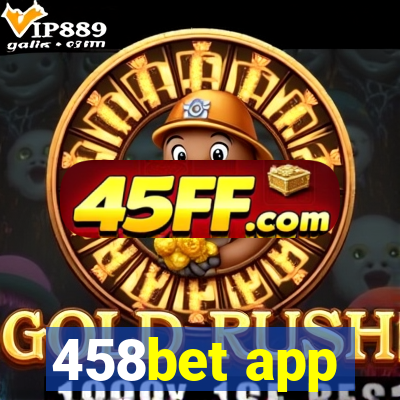 458bet app
